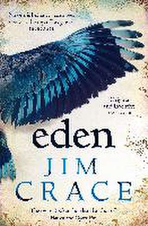 Eden de Jim Crace