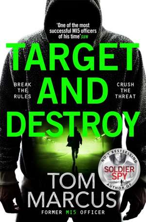 Target and Destroy de Tom Marcus