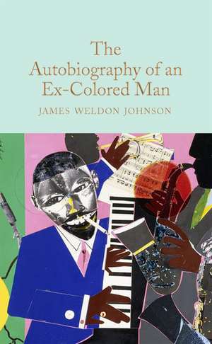 The Autobiography of an Ex-Colored Man de James Weldon Johnson