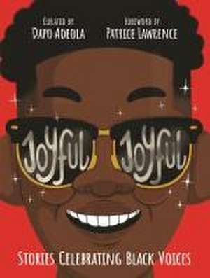 Joyful, Joyful de Dapo Adeola