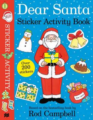 Dear Santa Sticker Activity Book de Rod Campbell