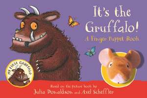 It's the Gruffalo! A Finger Puppet Book de Julia Donaldson