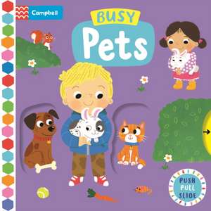 Busy Pets de Campbell Books