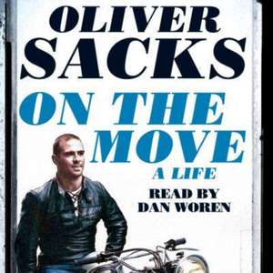 On the Move de Oliver Sacks