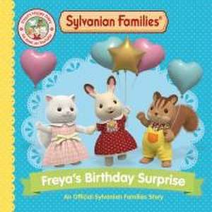 Books, M: Sylvanian Families: Freya's Birthday Surprise de Macmillan Children's Books