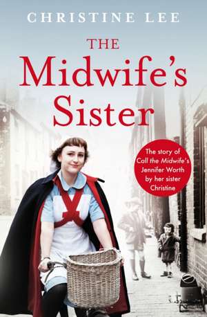 The Midwife's Sister de Christine Lee