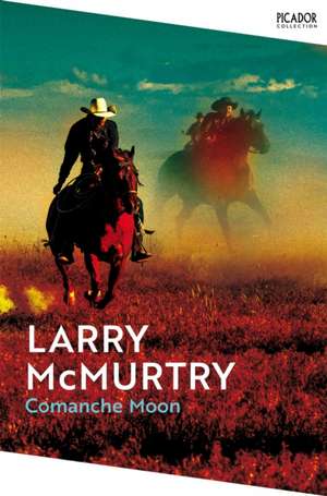 Comanche Moon de Larry Mcmurtry