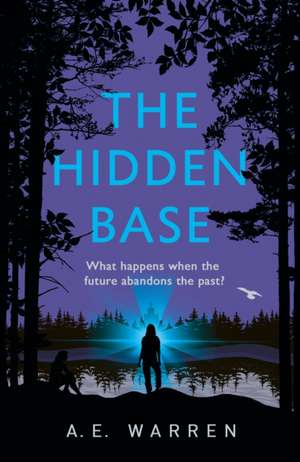 The Hidden Base de A. E. Warren