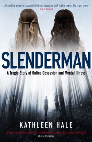 Slenderman de Kathleen Hale