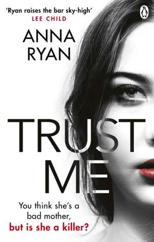 Trust Me de Anna Ryan