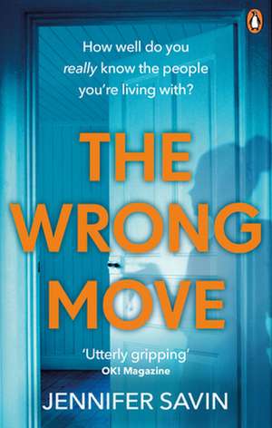 The Wrong Move de Jennifer Savin