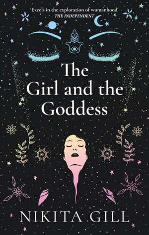 The Girl and the Goddess de Nikita Gill