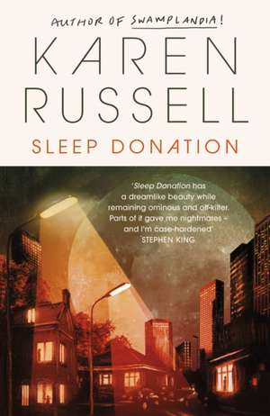 Sleep Donation de Karen Russell