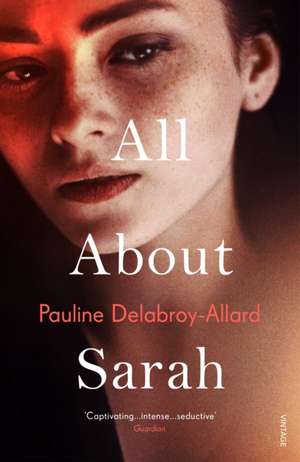 All About Sarah de Pauline Delabroy-Allard