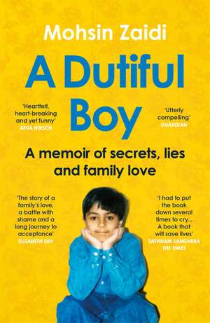 A Dutiful Boy de Mohsin Zaidi