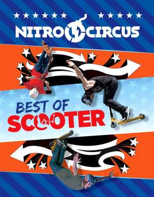 Nitro Circus: Best of Scooter de Ripley