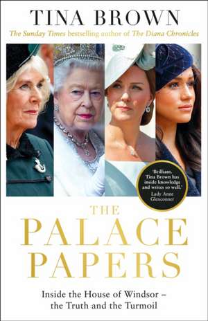 The Palace Papers de Tina Brown