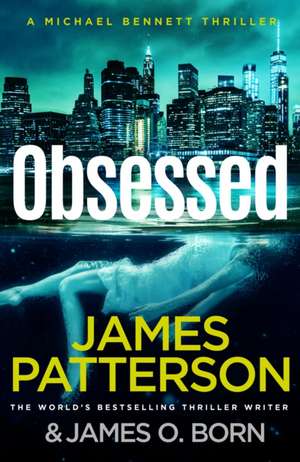 Obsessed de James Patterson