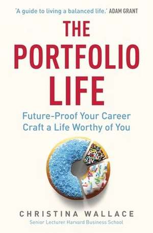 The Portfolio Life de Christina Wallace