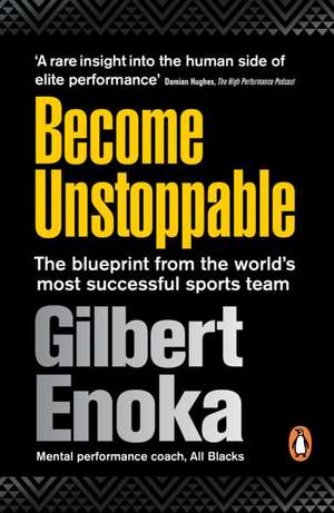 Become Unstoppable de Gilbert Enoka