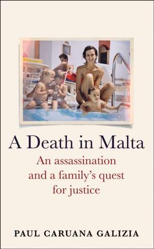 A Death in Malta de Paul Caruana Galizia