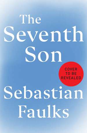 The Seventh Son de Sebastian Faulks