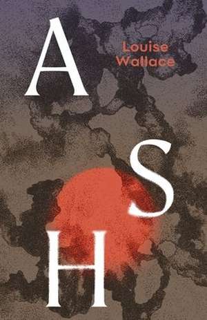 Ash de Louise Wallace