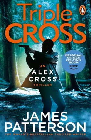 Triple Cross de James Patterson