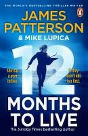 12 Months to Live de James Patterson