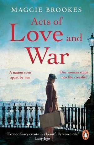 Acts of Love and War de Maggie Brookes