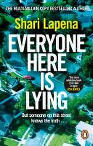 Everyone Here is Lying de Shari Lapena