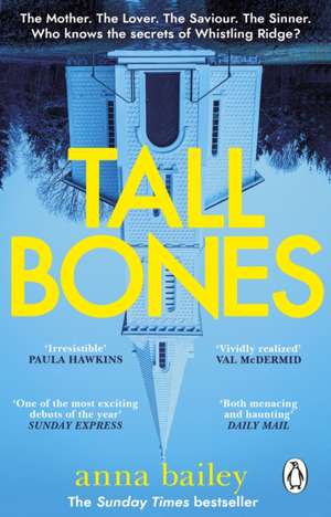 Tall Bones de Anna Bailey