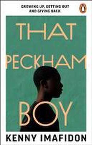 That Peckham Boy de Kenny Imafidon