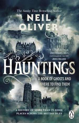 Hauntings de Neil Oliver