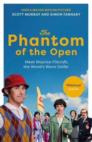 The Phantom of the Open de Scott Murray