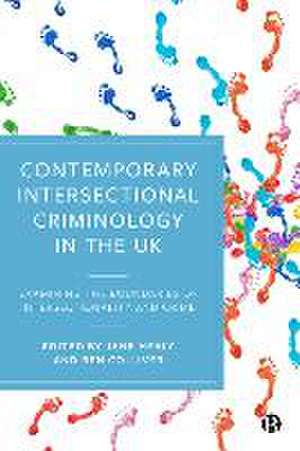 Contemporary Intersectional Criminology in the UK – Examining the Boundaries of Intersectionality an d Crime de Jane Healy