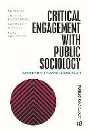 Critical Engagement with Public Sociology – A Perspective from the Global South de Andries Bezuidenhout