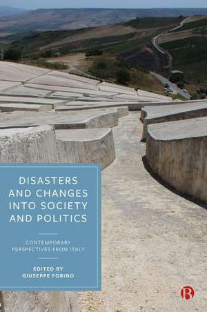 Disasters and Changes in Society and Politics – Contemporary Perspectives from Italy de Giuseppe Forino