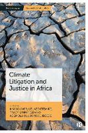 Climate Litigation and Justice in Africa de Kim Bouwer