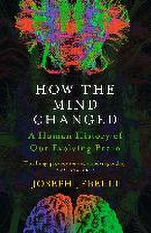 How the Mind Changed de Joseph Jebelli