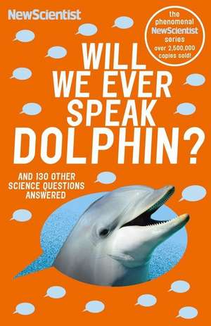 Will We Ever Speak Dolphin? de New Scientist