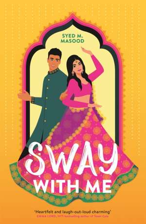 Sway With Me de Syed Masood