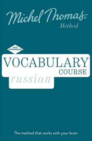 Russian Vocabulary Course New Edition (Learn Russian with the Michel Thomas Method) de Michel Thomas