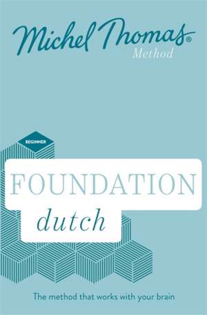 Thomas, M: Foundation Dutch New Edition (Learn Dutch with th de Cobie Adkins-De Jong