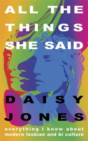 All The Things She Said de Daisy Jones