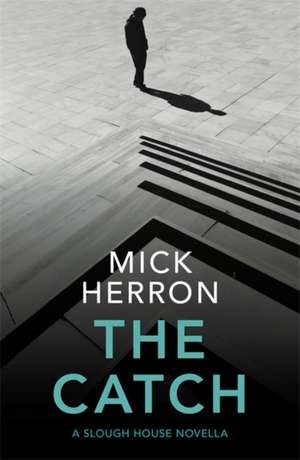 The Catch de Mick Herron