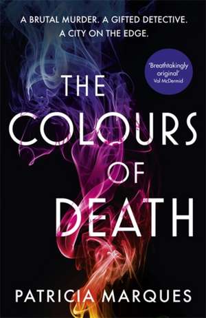 The Colours of Death de Patricia Marques