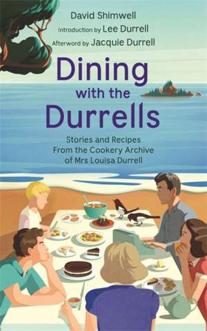 Dining with the Durrells de David Shimwell