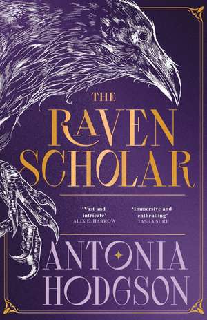The Raven Scholar de Antonia Hodgson
