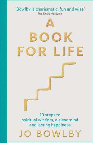 A Book for Life de Jo Bowlby